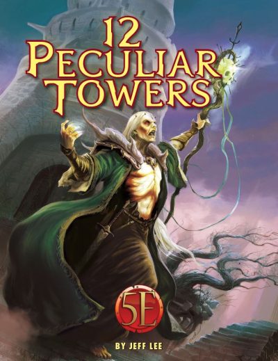 12 Peculiar Towers for 5th Edition PDF