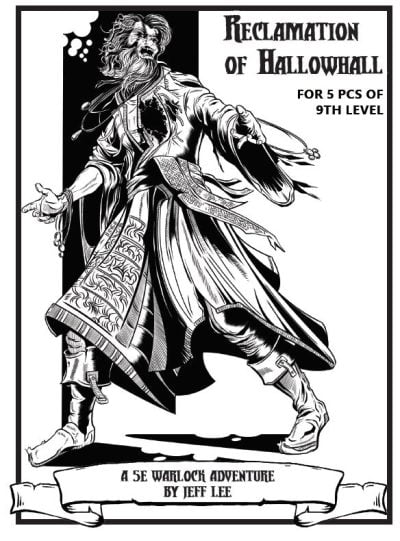 Warlock Lair 38: Reclamation of Hallowhall (PDF)