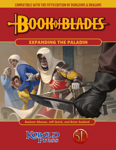 Book of Blades: Expanding the Paladin for 5th Edition (PDF)