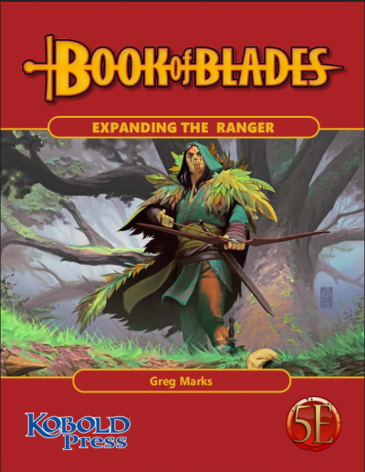 Book of Blades: Expanding the Ranger for 5th Edition (PDF)