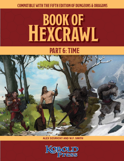Book of Hexcrawl, Part Six: Time (PDF)