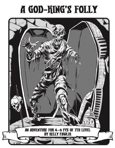 Warlock Lair 67: A God-King's Folly (PDF)