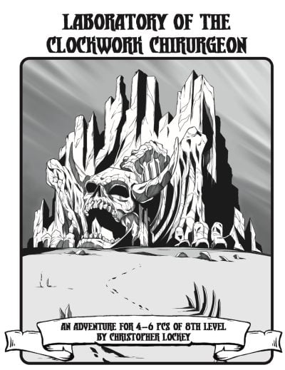 Warlock Lair 68: Laboratory of the Clockwork Chirurgeon (PDF)