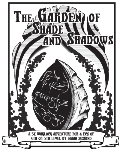 Warlock Lair 48: The Garden of Shade and Shadows (PDF)