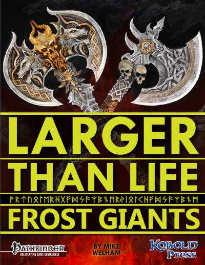 Larger Than Life 4: Frost Giants (Pathfinder RPG) (PDF)
