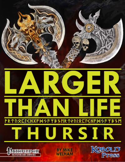 Larger Than Life 1: Thursir (Pathfinder RPG) (PDF)