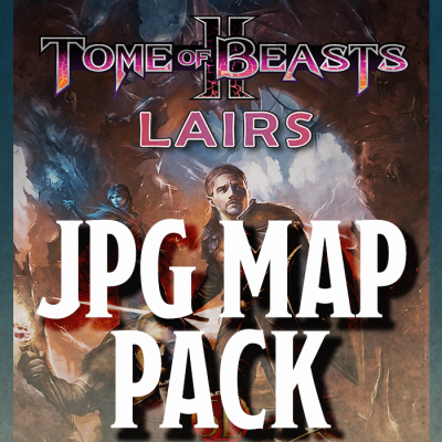 Tome of Beasts 2: Lairs Map Pack (28 JPGs for VTT)