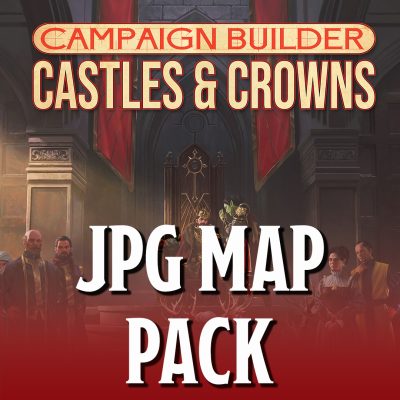 Campaign Builder: Castles & Crowns JPG Map Pack