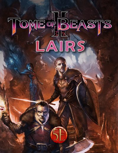 Tome of Beasts 2 Lairs for 5th Edition (PDF)