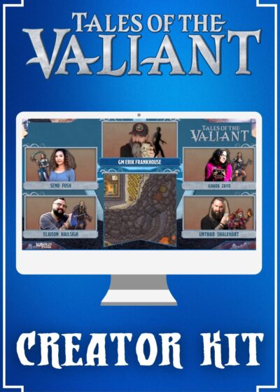Tales of the Valiant Creator Kit