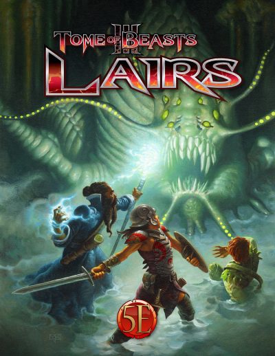 Tome of Beasts 3: Lairs for 5th Edition (Shard License Key)